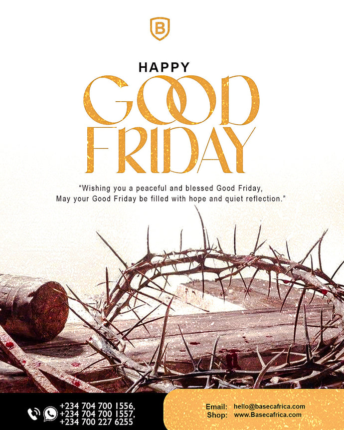 Good Friday: A Time for Reflection, Sacrifice, and Renewed Hope